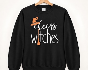 Halloween Shirt, Halloween Sweatshirt, Pumpkin Spice Shirt, Cheers Witches, Witch Shirt, Halloween Jacket Hoodie, Halloween Pullover