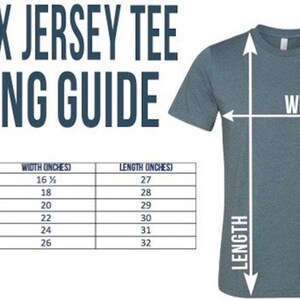 May include: Unisex jersey tee sizing guide with a chart showing width and length measurements in inches for sizes XS, SM, M, LG, XL, and 2X.