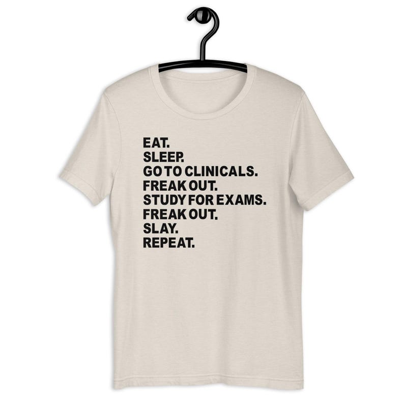 Cream nursing school humor shirt funny clinicals survival graphic