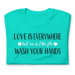 Cute nurse shirt wash your hands flu season design on teal healthcare worker tee
