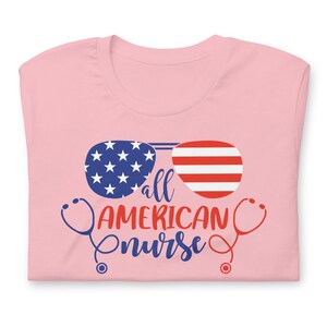 All American Nurse shirt pink patriotic nurse tee 4th of July RN shirt feminine color option