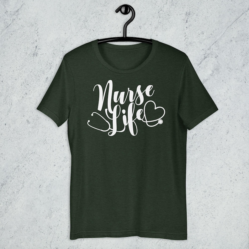 Dark green Nurse Life shirt with white script design stethoscope heart nurse gift healthcare worker tee