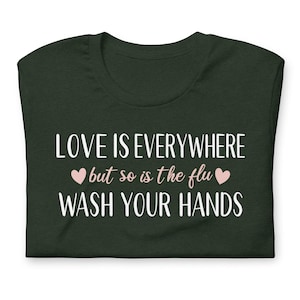 Funny nurse shirt wash your hands design on dark green hospital worker tee