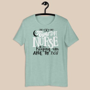 Night shift nurse shirt dusty blue funny RN overnight nurse tee soft pastel nurse shirt