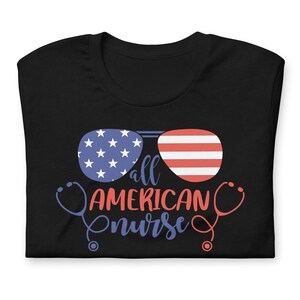 All American Nurse shirt black patriotic nurse tee 4th of July RN shirt high contrast design