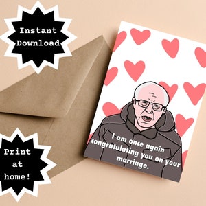 DOWNLOAD INSTANTÂNEO! Imprima em casa! Cartão Bernie Sanders Engraçado Mais Uma Vez Meme Casamento Amor