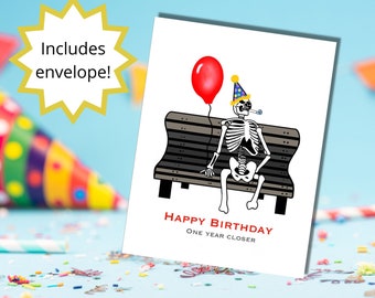 Funny Skeleton Birthday Emo Goth Morbid Dark Humor Card