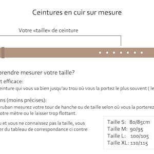 May include: Diagram showing how to measure your waist for a leather belt. The diagram shows a belt with holes and a ruler with measurements in centimeters. The text reads: "Ceintures en cuir sur mesure" (Leather belts made to measure) and "Votre &laquo;taille&raquo; de ceinture" (Your waist size). The text also includes instructions on how to measure your waist.