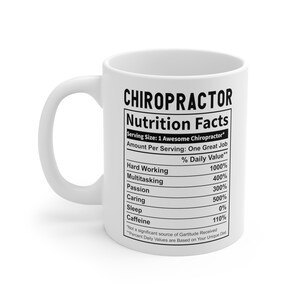 Chiropractor Nutrition Facts - Chiropractor Mug - Chiropractor Gift
