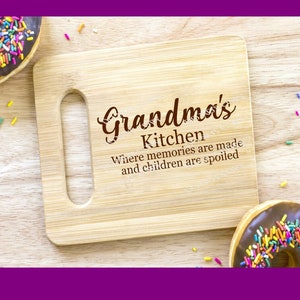 Grandma&#39;s Kitchen Where Memories are made and Children are spoiled Laser File; Two Font Styles Included; Cutting Board File; UV Printing