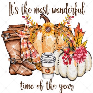 It's the most wonderful time of the year fall PNG Digital Download; Fall Graphics