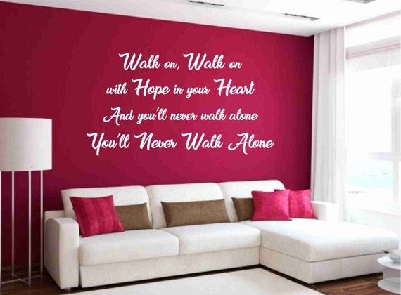 Liverpool You Ll Never Walk Alone Football Club Wall Quote Etsy