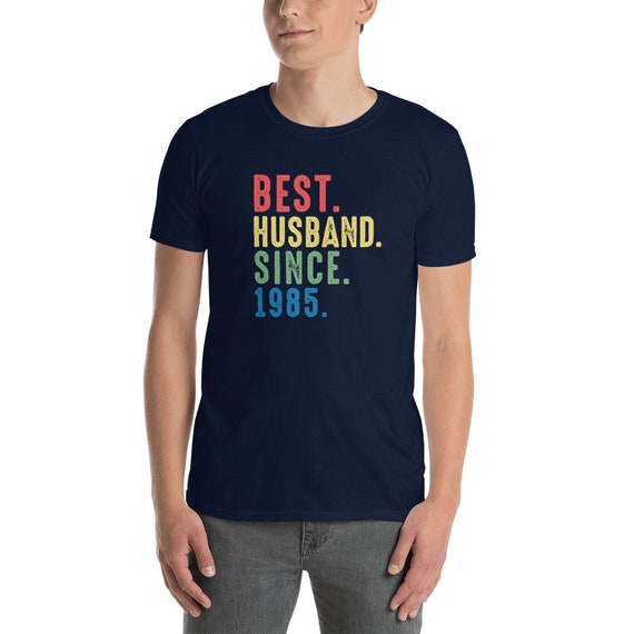 34th Wedding Anniversary Gifts Best Husband Since 1985 Shirt 34th Wedding Anniversary Gifts Best Husband Since 1985 Shirt