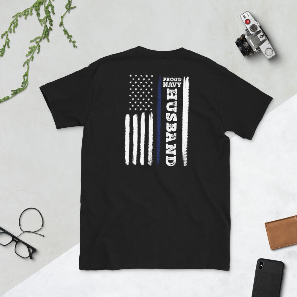 Proud Navy Husband Shirt - Printed on the Back of The Shirt - I Back The Blue Proud Navy Husband T-Shirt