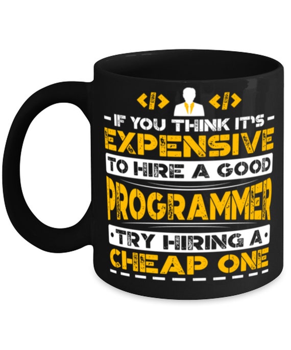 If You Think Its Expensive To Hire