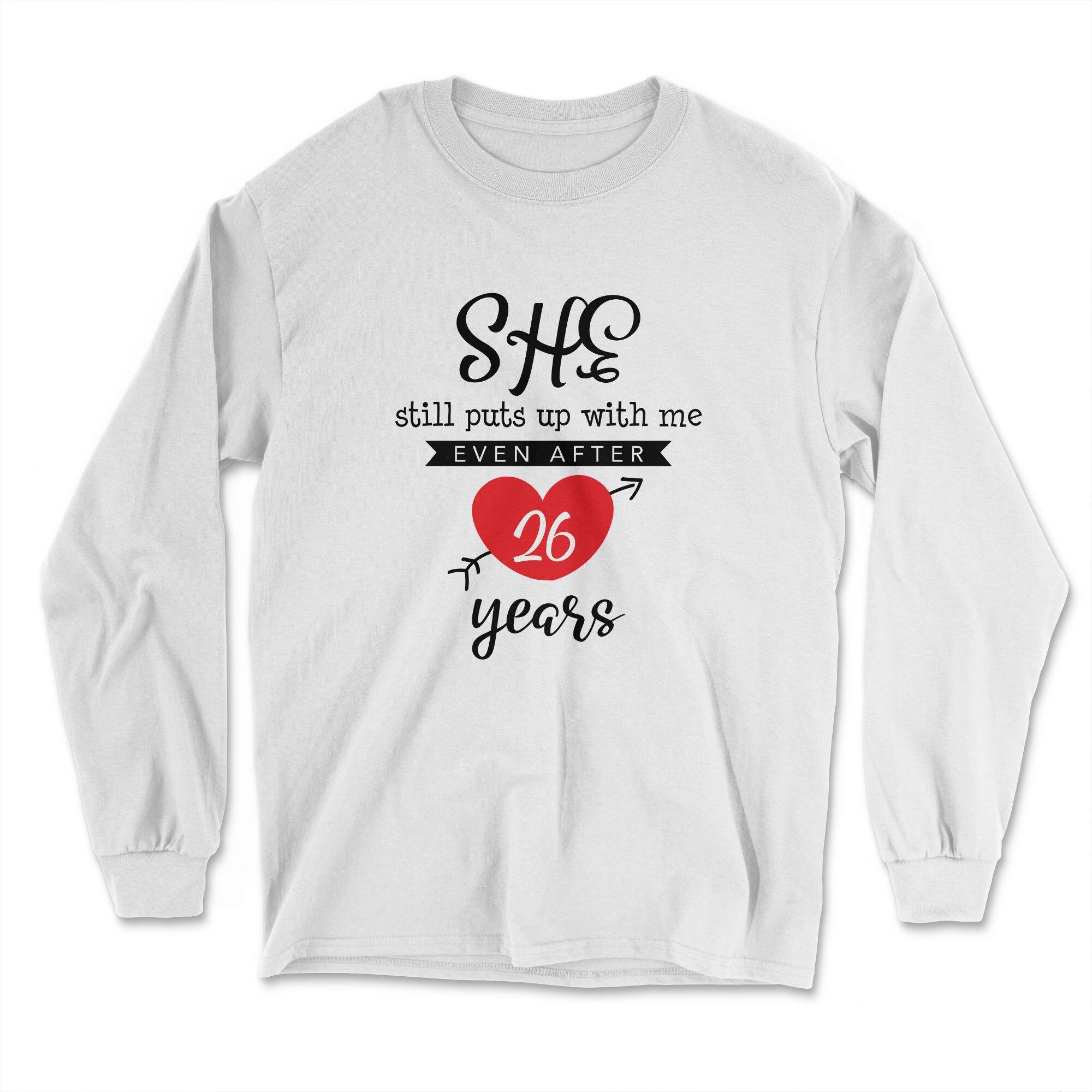 She Still Puts Up With Me After 7 years T-Shirt She Still Puts Up With Me After 7 years T-Shirt