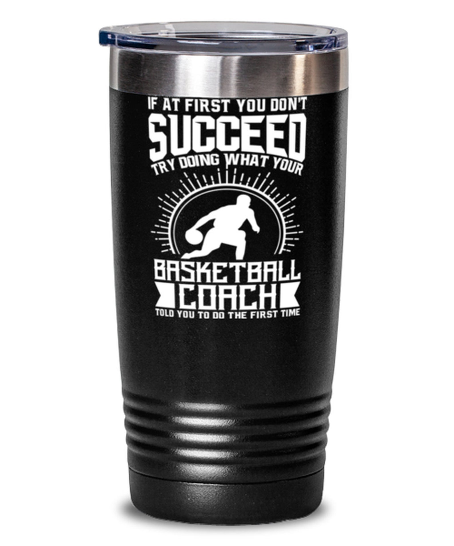 Basketball Coach Tumbler Try Doing What Your Basketball Etsy