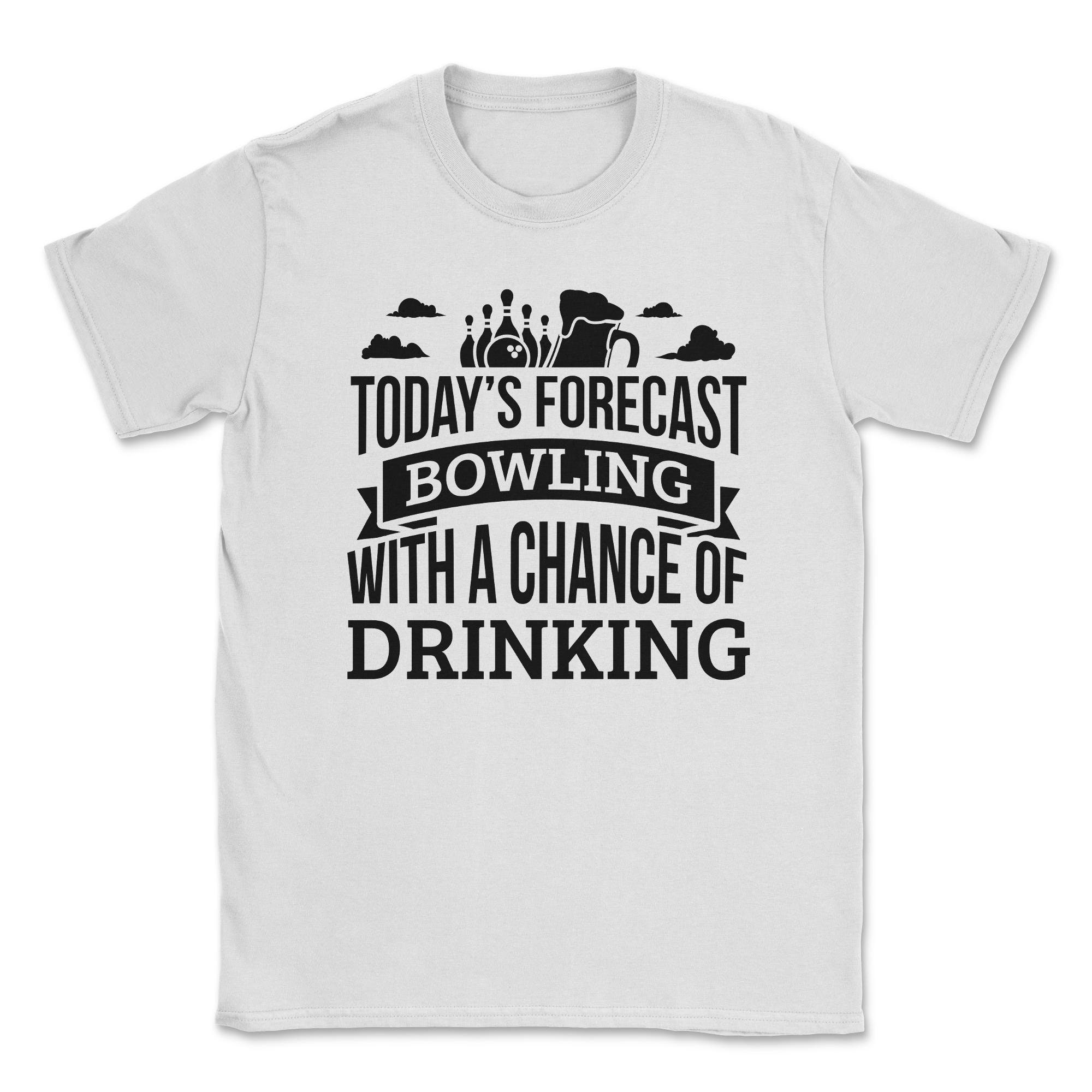 Funny Bowling Shirt - Bowling With A Chance Of Drinking Funny Bowling Shirt - Bowling With A Chance Of Drinking