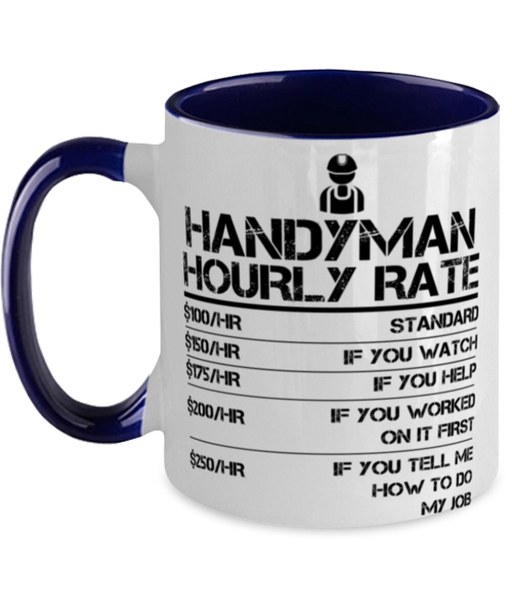 Handyman Hourly Rate Funny Gift Two Tone Mug For Diy Labor Etsy