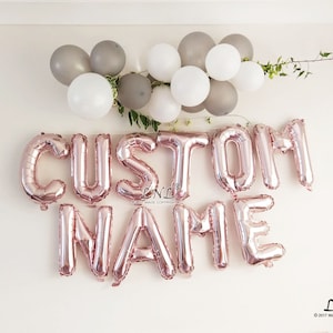 Custom Name Rose Gold Balloons, Personalized Ballloons, Garland Balloons, Silver, Gold, Banner Balloons, Letters, Bridal, Hen, 1st Birthday