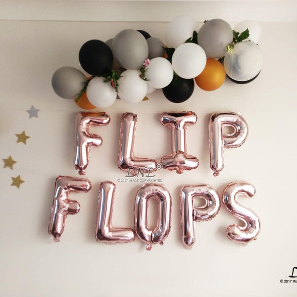 Fllip Flops rose gold balloons, garland, wedding balloons, balloon banner, gold, silver, engaged, letters custom, ring, bride thank you