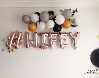 Wifey Rose Gold Love Script | Gold Balloons | Silver Balloons | Wedding | Letters | Bridal | Balloon Banner | Phrase | Custom | Hashtag