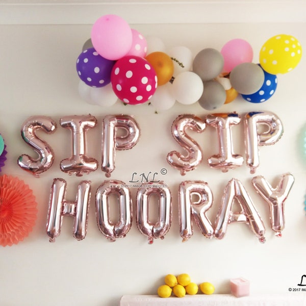 Sip Sip Hooray Gold Balloons | Silver | Rose Gold Balloons, Letters, Wedding, Balloon Banner, Garland, Wedding Decorations, Flip Flops