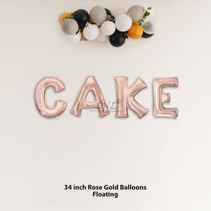 CAKE Rose Gold Balloons 34" Letter Ballloons Garland Balloons Wedding, Bride To Be, Bridal, Birthday, Party, Sweet Cart, Floating Helium Air
