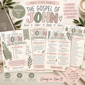 May include: A printable Bible study bundle titled The Gospel of John, featuring multiple pages with text, checklists, and character studies. The design uses a soft color palette of sage green and dusty pink with botanical illustrations and heart icons.