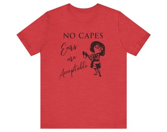 No Capes Unisex Everyday Tee