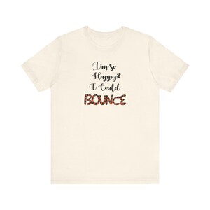 Happy Bounce Adult Unisex Everyday Tee