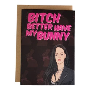 Bitch Better Have My Bunny (Rihanna)