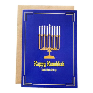 Joyeux Hanouka. Light that Shit up
