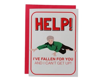 Help! I've Fallen for You and I Can't Get Up!