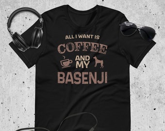 Basenji Shirt Basenji T-Shirt Gift for Coffee Lover TShirt for Dog and Coffee Lover of Coffee Shirt for Basenji Dog Mom Dog Funny Tee Gift