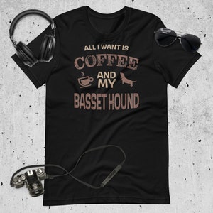 Basset Hound Shirt Hound T-Shirt Gift for Coffee Lover TShirt for Dog and Coffee Lover of Coffee Shirt for Basset Hound Dog Mom Dog Gift