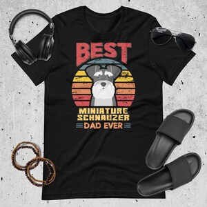 La mejor camiseta de Mini Schnauzer Dad Ever, la mejor camiseta de papá para perros, el regalo perfecto para los amantes de Schnauzer, la ropa de papá para mascotas, el dueño de Schnauzer, los dueños de perros presentes