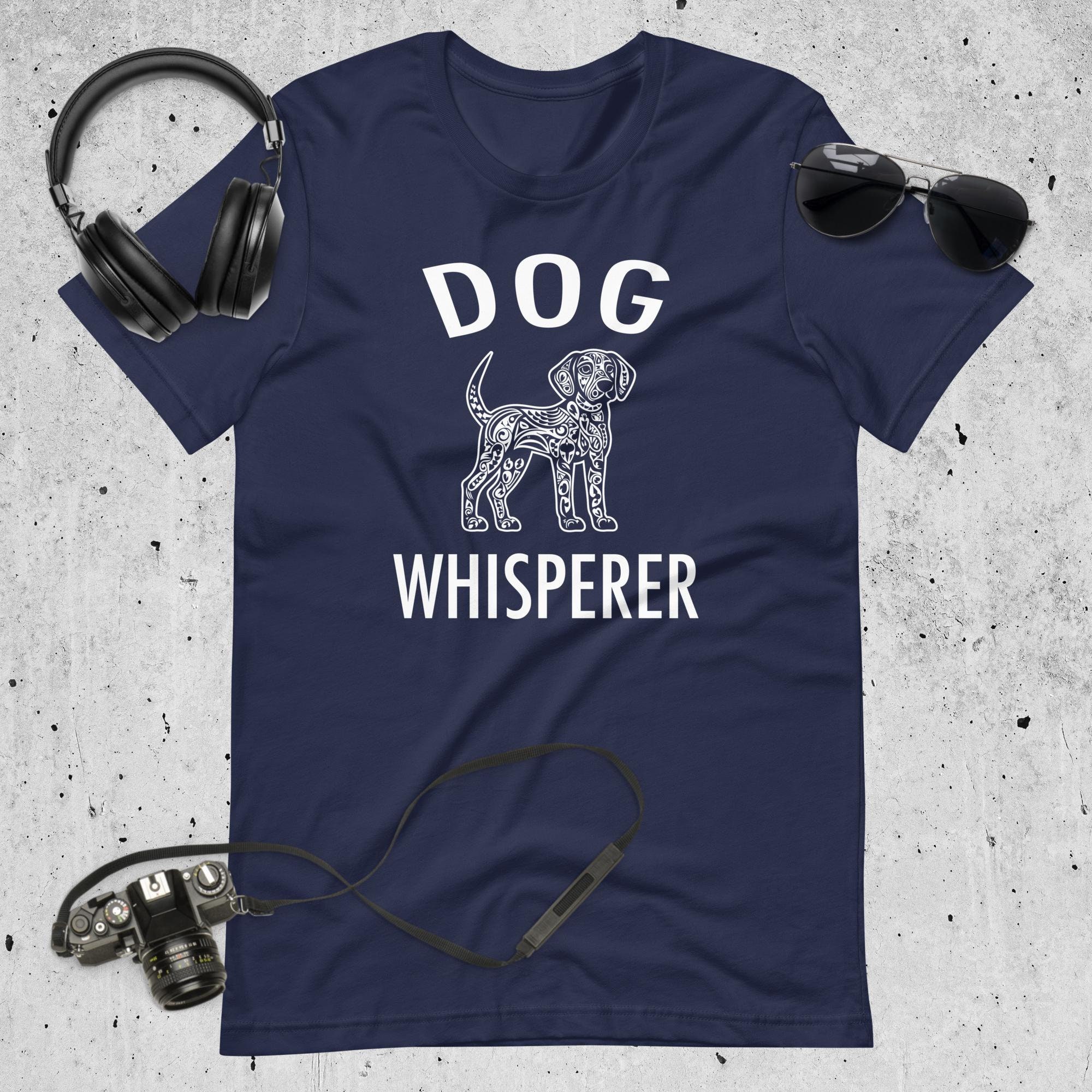 Dog Whisperer Shirt, Puppy Parent Gift, Canine Lover T-Shirt, Present for Doggy Lover Mom, Pup Fan Dad Gift