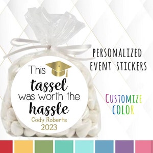 2024 This Tassel Was Worth The Hassle, Personalized Round Graduation Party Sticker Labels, Graduation Sticker