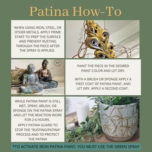 May include: A step-by-step guide on how to patina metal objects using a green spray, patina paint, and a patina guard. The guide includes instructions on preparing the surface, applying the paint, and sealing the patina.