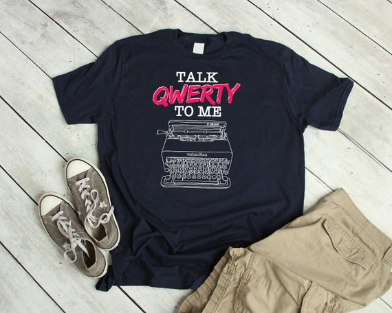 Vintage Typewriter Shirt Talk QWERTY to Me Tshirt Funny Pun T Shirt Type Writer Keys T shirt Gift for Writer Hand Drawn Art Etsy