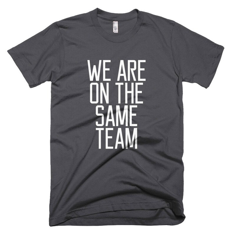 We Are on the Same Team T-shirt for Men in Team Teamwork Game - Etsy