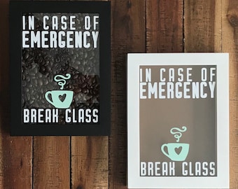 Case Only: In Case Of Emergency Break Glass