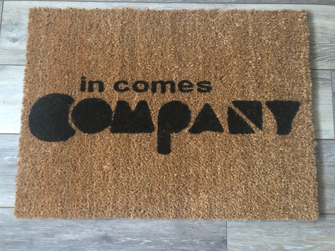 In Comes Company Doormat Company Broadway Musical Inspired Mat