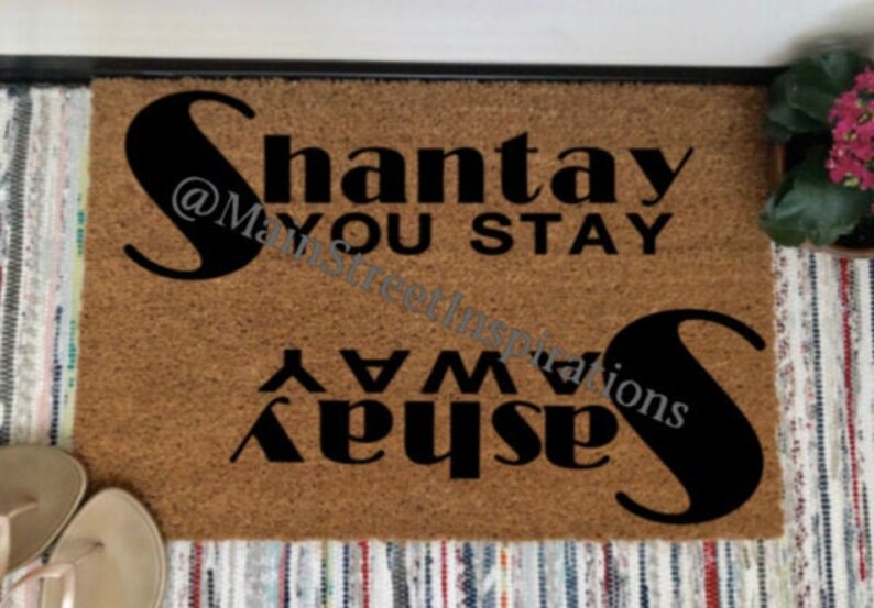 Shantay You Stay Sashay Away Doormat Mat Rupaul Drag Etsy