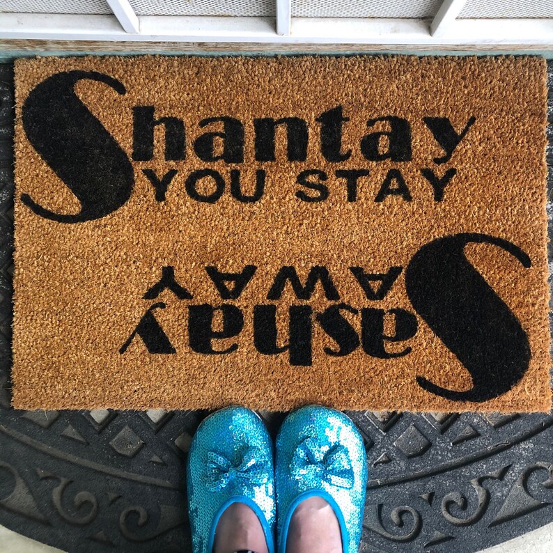 Shantay You Stay Sashay Away Doormat Mat Rupaul Drag Etsy