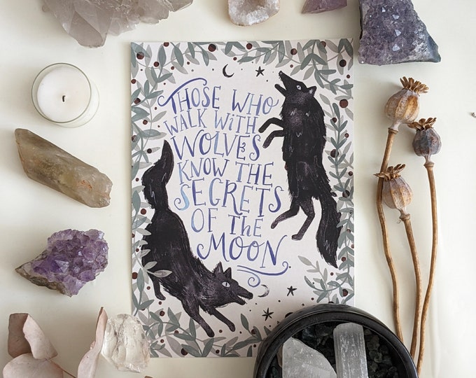 Walk With The Wolves Illustrated Quote Art Print