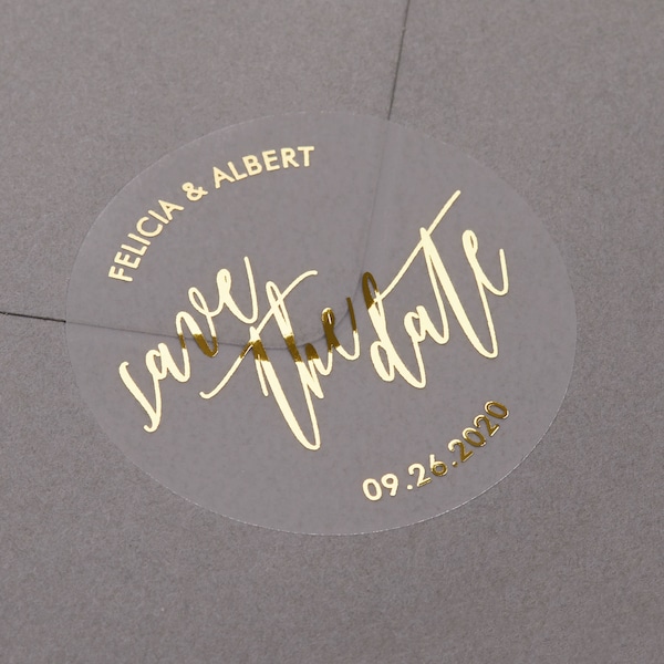 Foiled Save The Date wedding stickers with personalised names and date. Gold, silver and rose gold foil print on semi clear matt sticker