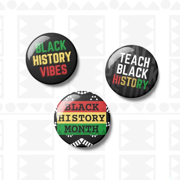 Trio de boutons d’épinglage du Mois de l’histoire des Noirs | Black History Vibes | Enseigner les accessoires de l’histoire des Noirs