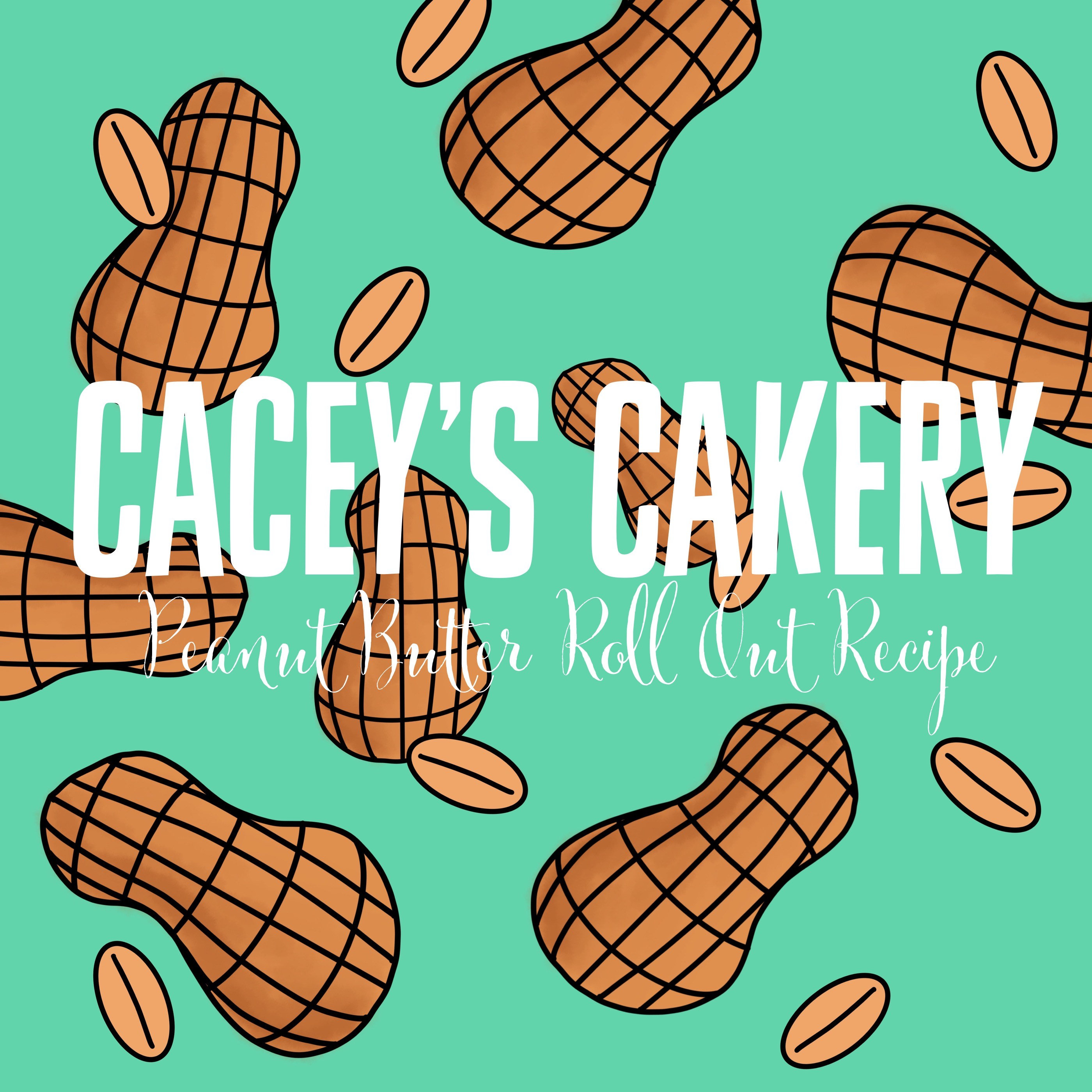 Cacey's Cakery Peanut Butter Roll Out Recipe- Digital Download/PDF